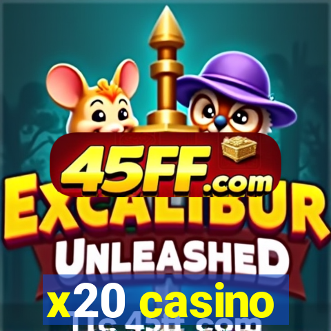 x20 casino